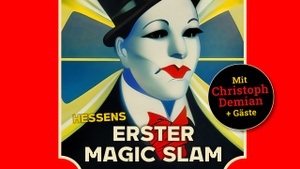 Hessens erster Magic Slam // Volume 6