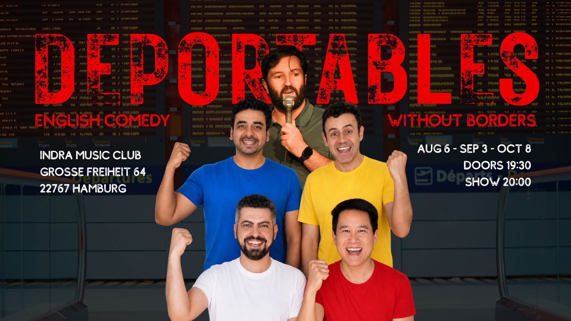 The Deportables - English Stand up Comedy Extravaganza