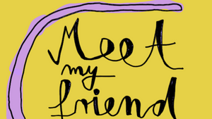 Meet my friend!