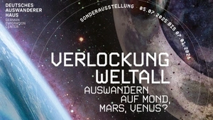 Führung durch die Sonderausstellung "Verlockung Weltall"