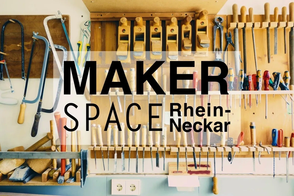 Makerspace Rhein\u002DNeckar