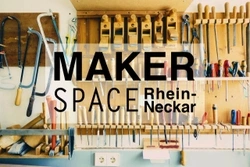 Makerspace Rhein-Neckar