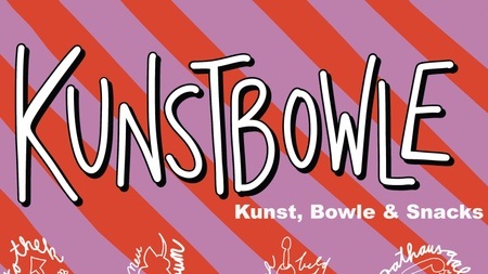 Kunstbowle – Kunst, Bowle & Snacks