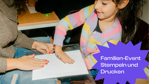 Familien-Event: Stempeln und Drucken