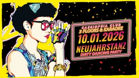 Dirty Dancing Party - 3 Floors, Karaoke Special & Outdoor Area - Neujahrstanz 2026