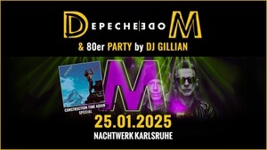 DEPECHE MODE & 80er Party von DJ GILLIAN mit Construction Time Again Album Special