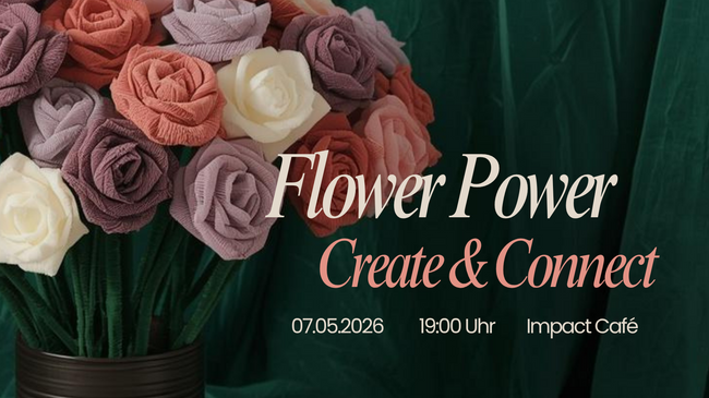 Flower Power – Create & Connect 🌸