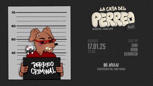 LA CASA DEL PERREO | SO36 | BERLIN