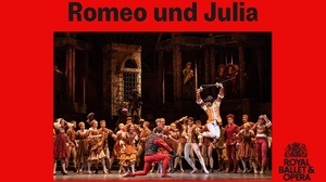 Royal Ballet & Opera 2024/25: Romeo und Julia (Royal Ballet)