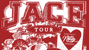 JACE - TOUR WÄR NICHT NÖTIG GEWESEN