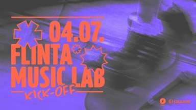 Flinta* Music Lab - Kick-Off