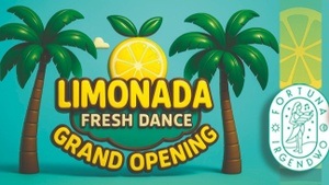 LIMONADA – FRESH DANCE – GRAND OPENING