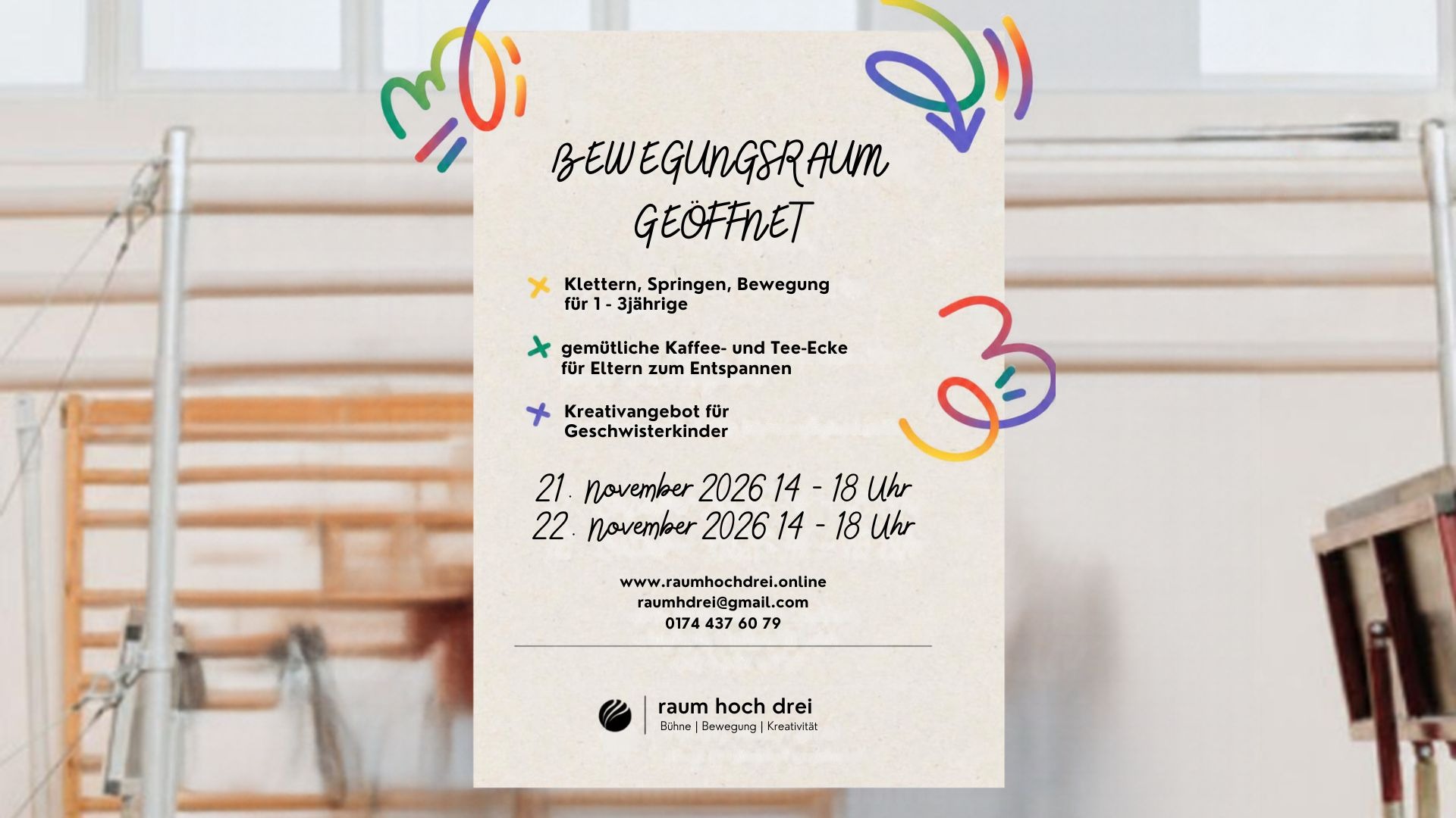 Bewegungsraum geöffnet