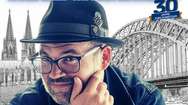 Björn Heuser -  Kölsches Mitsingkonzert "30 Jahre -Jubiläumstour 2026"