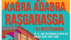 RasgaRasga und Kabra Adabra - Live und Open Air