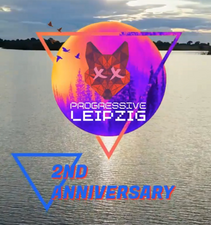 Progressive Leipzig 2nd Anniversary