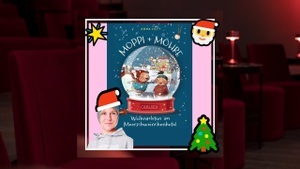 Adventslesung „Moppi + Möhre – Weihnachten im Meerschweinchenhotel“ ab 4 Jahren