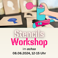 Stencils /Schablonendruck Workshop