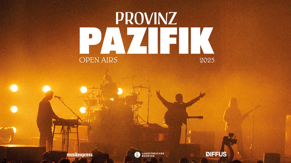 Provinz "Pazifik" • Open Airs 2025