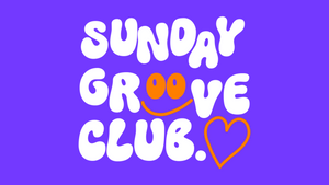 SUNDAY GROOVE CLUB