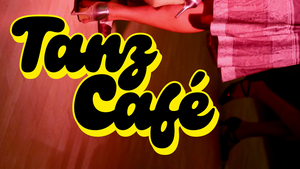 TANZ CAFÉ