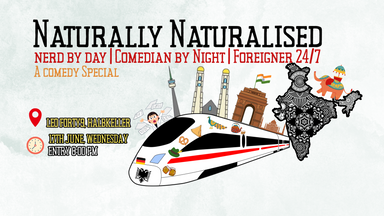 Naturally Naturalised: A standup comedy special.
