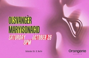 Olsvangèr Invites: Maryisonacid