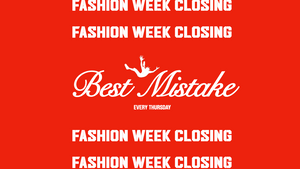 Fashion Week Closing Party by Best Mistake