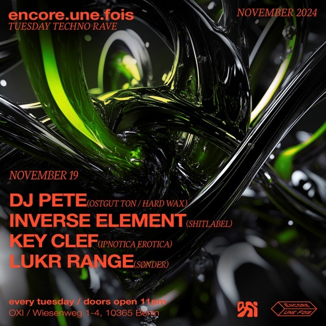 encore.une.fois / TUESDAY TECHNO RAVE