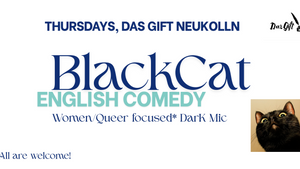 Black Cat Comedy - Thursdays at Das Gift!