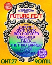 Future Music & The Palace collective presents : FUTURE FEST