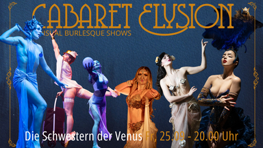 Cabaret Elysion - Die Schwestern der Venus