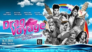 Drag Voyage - Eine Reise durch die Welt des Drag!