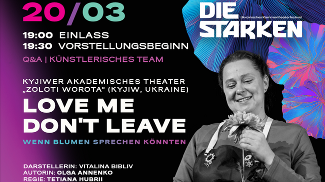 Love Me Don't Leave | Monodrama | DIE STARKEN FESTIVAL