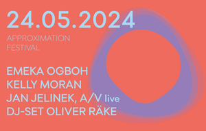 Approximation Festival 2024 - Tagesticket | 24.05.2024