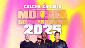 Culcha Candela - MONSTA Sommershows 2025