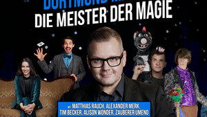 Dortmund Magisch - Die Meister der Magie - Die große Zaubershow im Herzen des Ruhrgebiets