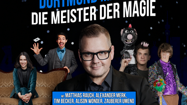 Dortmund Magisch - Die Meister der Magie - Die große Zaubershow im Herzen des Ruhrgebiets