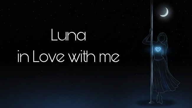 LUNA: In Love With Me - Pole dance and more!