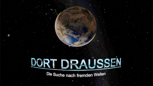 Dort draußen – Die Suche nach fremden Welten
