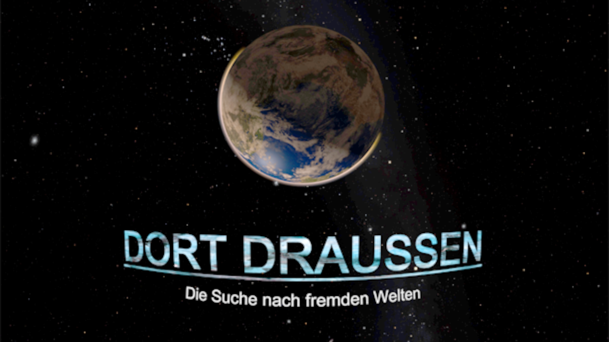 Dort draußen – Die Suche nach fremden Welten
