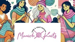 Munich Knits Yarn & Craft Festival