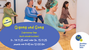 Gigong und Gong - 2 Workshop-Tage