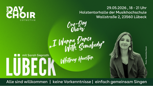 LÜBECK | One-Day Choir | "I Wanna Dance With Somebody" - Whitney Houston
