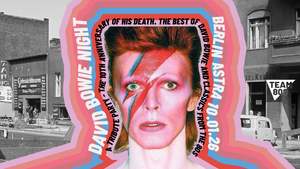 David Bowie Party • Astra Berlin