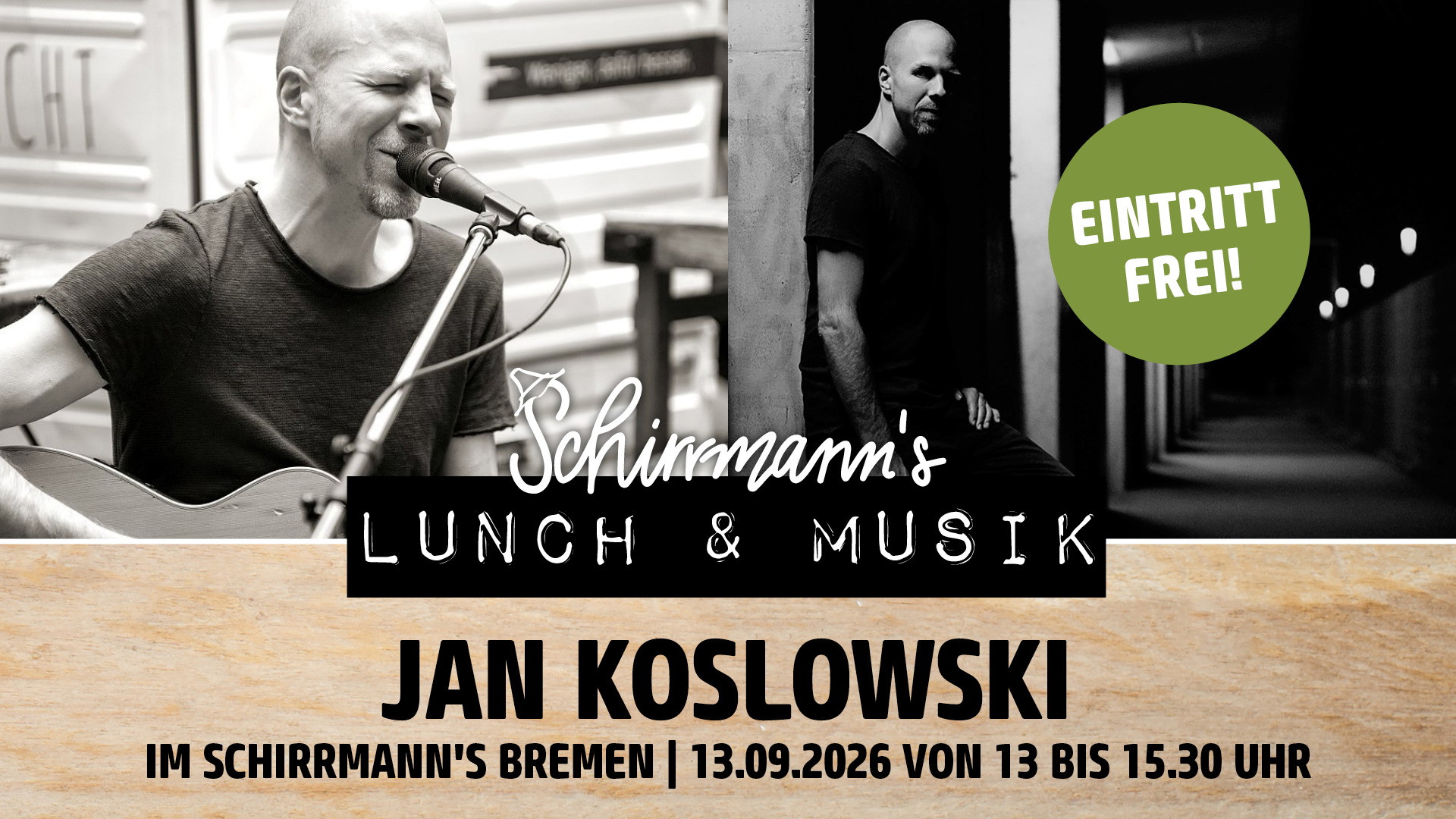 Schirrmann´s Lunch & Musik mit JAN KOSLOWSKI