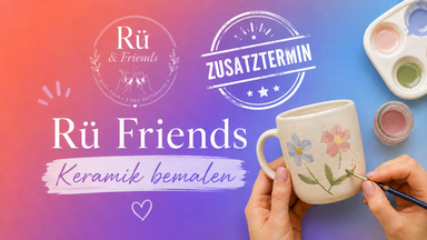 Zusatztermin Keramik bemalen mit Rü Friends