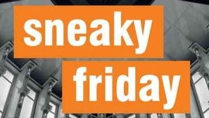 SNEAKY FRIDAY - (engl. OmU) Überraschungsfilm