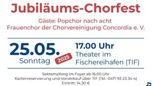 Bremerhaven Ahoi! - Jubiläumskonzert 25 Jahre Original Fishtown Singers Bremerhaven