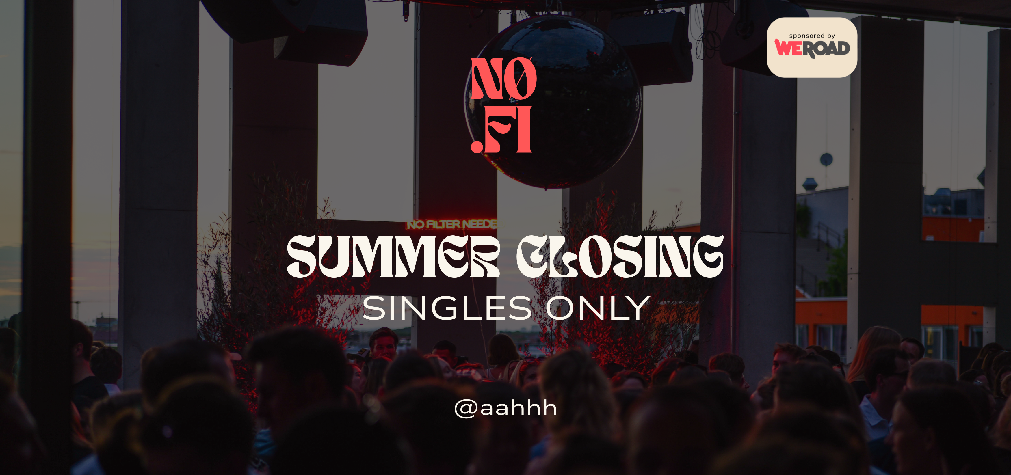 SUMMER CLOSING | SINGLES ONLY